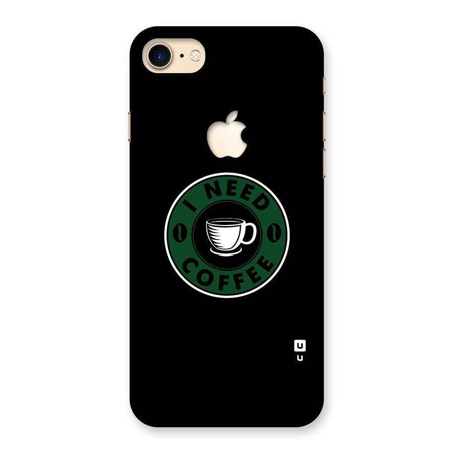 I Need Coffee Classic Back Case for iPhone 7 Apple Cut
