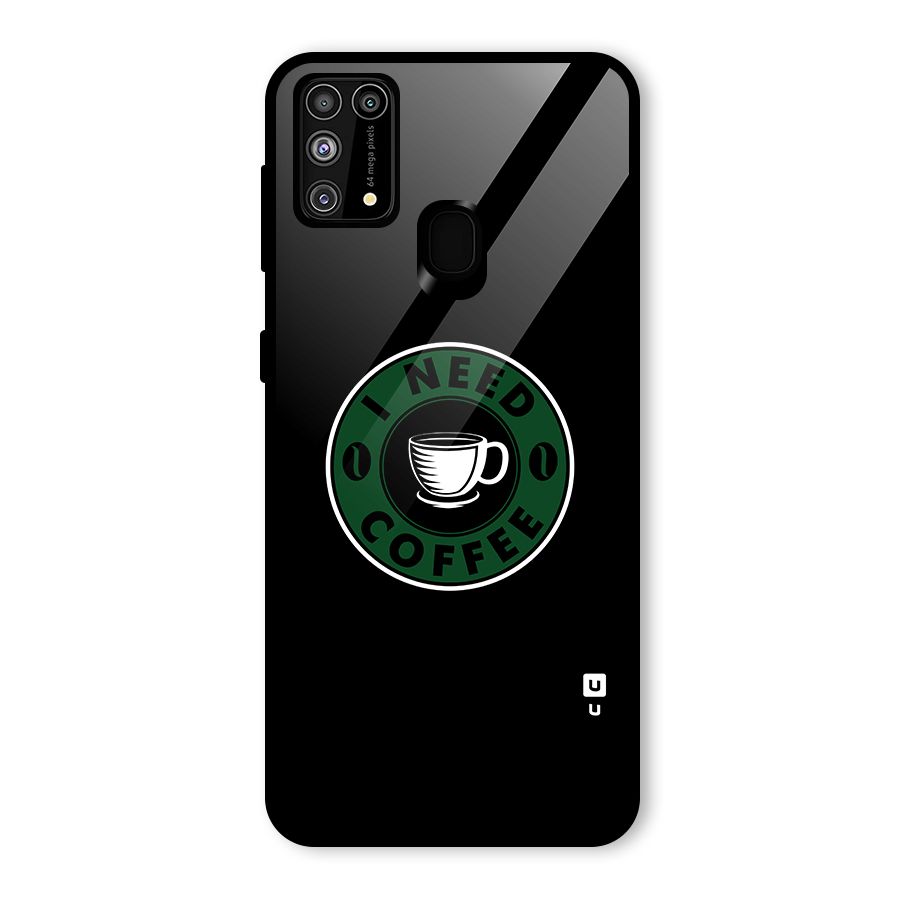 I Need Coffee Classic Glass Back Case for Galaxy F41