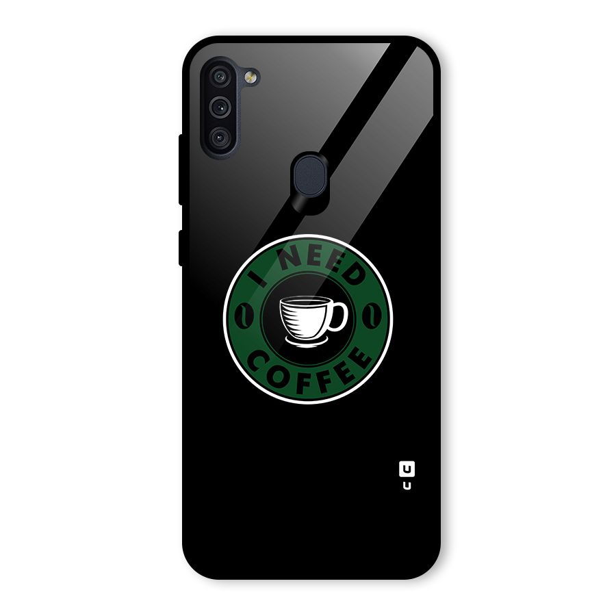 I Need Coffee Classic Glass Back Case for Galaxy M11