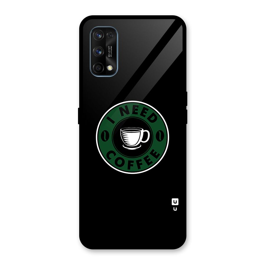 I Need Coffee Classic Glass Back Case for Realme 7 Pro