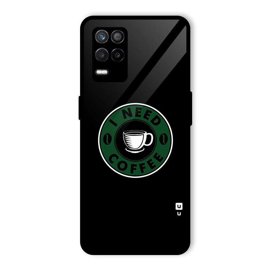 I Need Coffee Classic Glass Back Case for Realme 9 5G