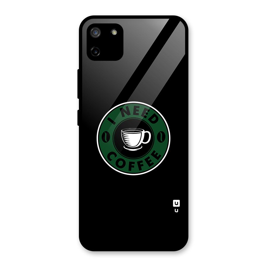 I Need Coffee Classic Glass Back Case for Realme C11