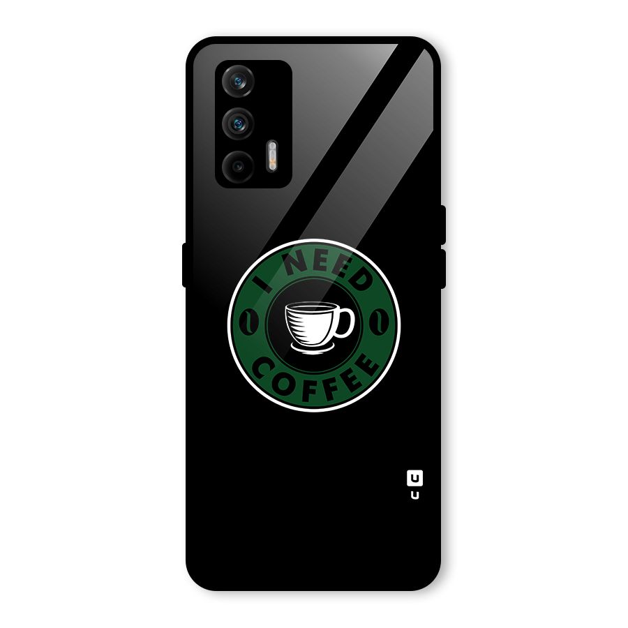 I Need Coffee Classic Glass Back Case for Realme GT 5G