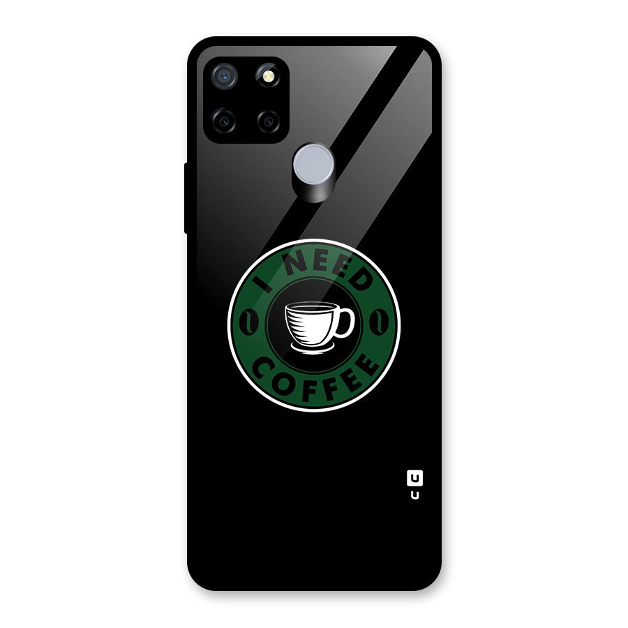 I Need Coffee Classic Glass Back Case for Realme Narzo 20
