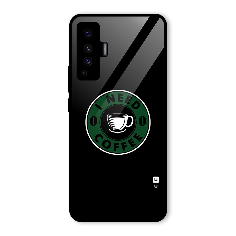 I Need Coffee Classic Glass Back Case for Vivo X50