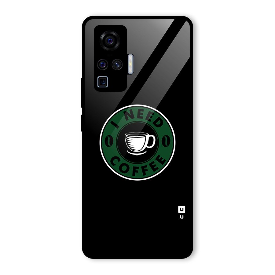 I Need Coffee Classic Glass Back Case for Vivo X50 Pro