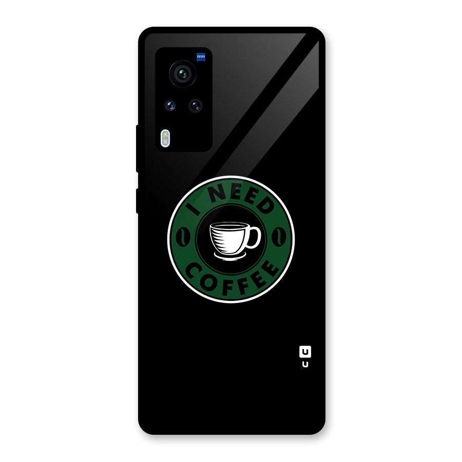 I Need Coffee Classic Glass Back Case for Vivo X60 Pro