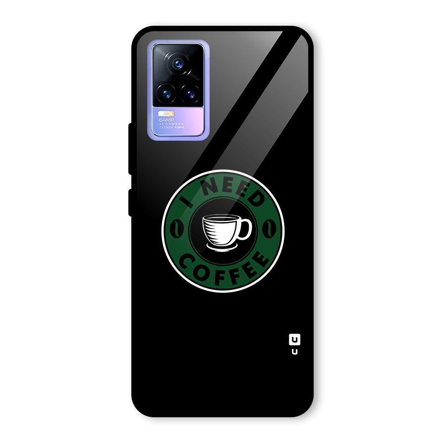 I Need Coffee Classic Glass Back Case for Vivo Y73