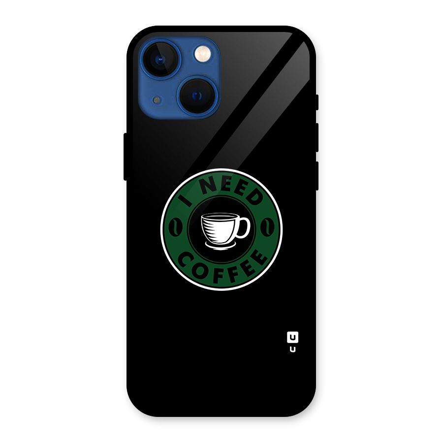 I Need Coffee Classic Glass Back Case for iPhone 13 Mini