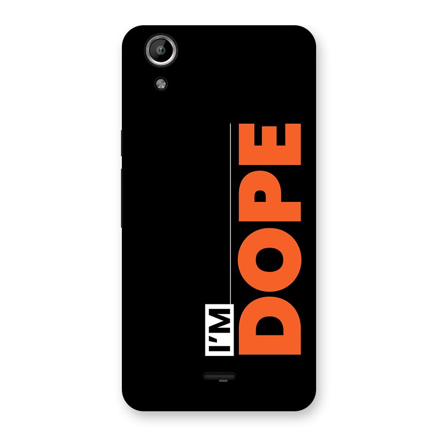 I am Dope Back Case for Canvas Selfie Lens Q345