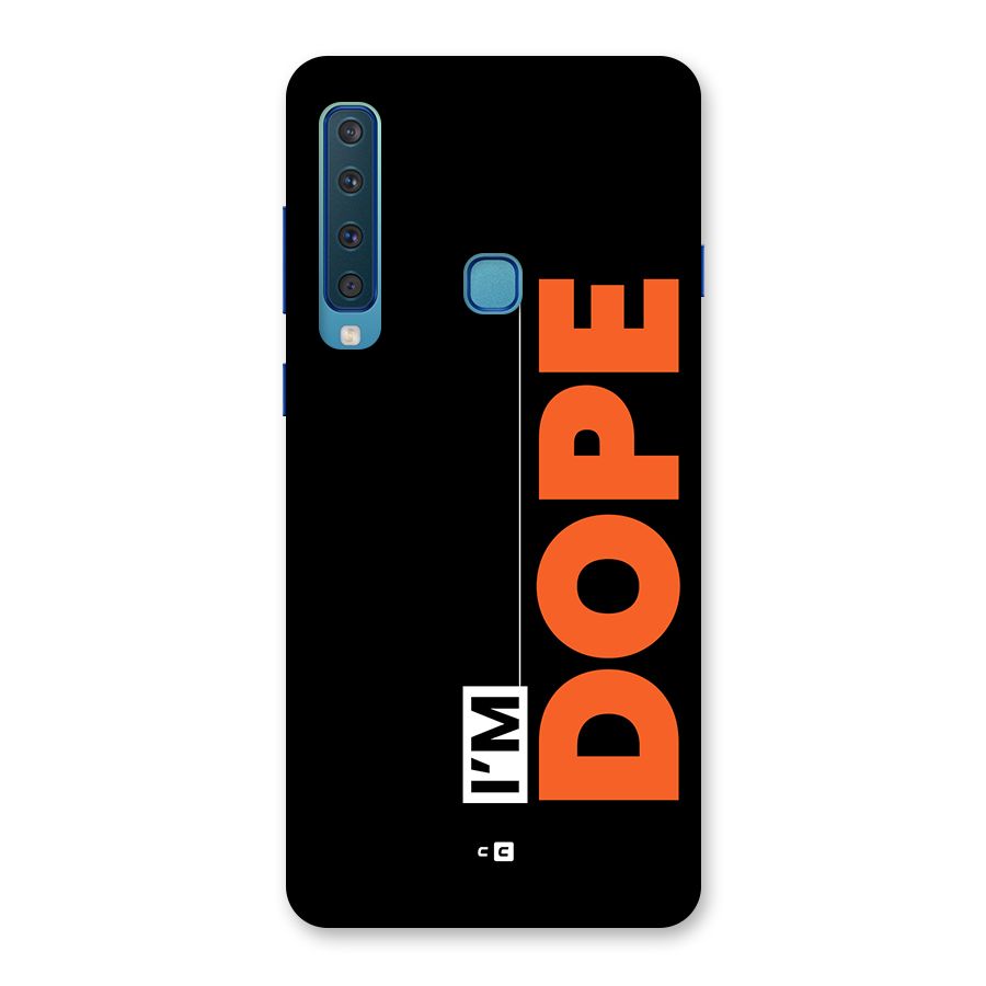 I am Dope Back Case for Galaxy A9 (2018)