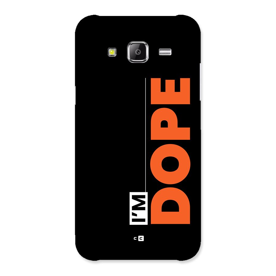 I am Dope Back Case for Galaxy J2 Prime