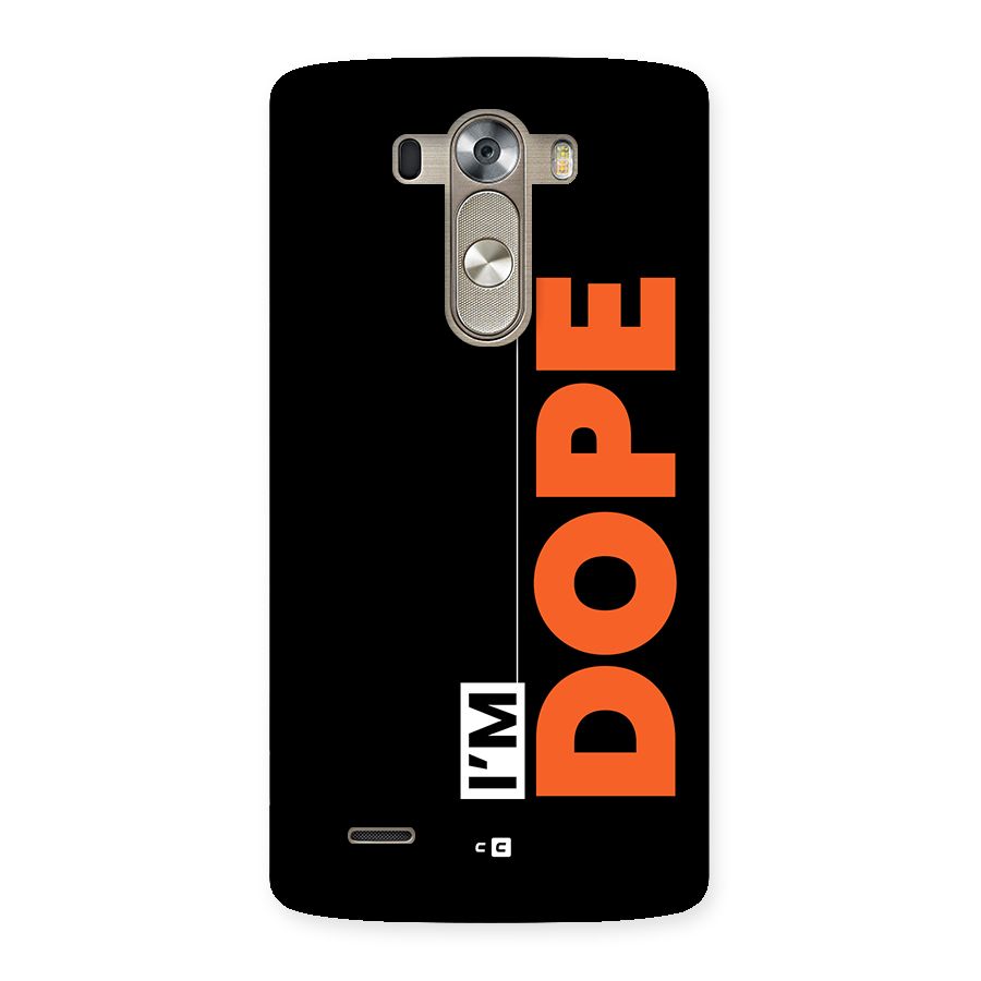 I am Dope Back Case for LG G3