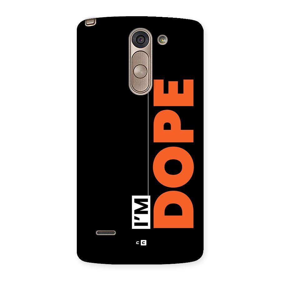 I am Dope Back Case for LG G3 Stylus