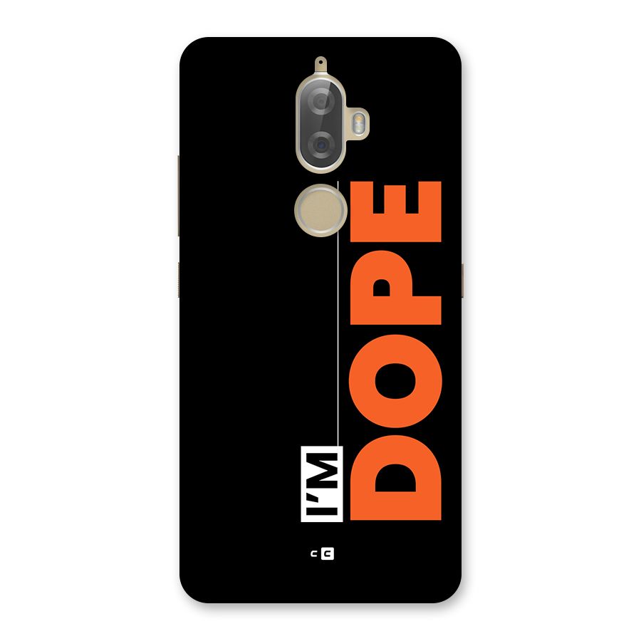 I am Dope Back Case for Lenovo K8 Plus