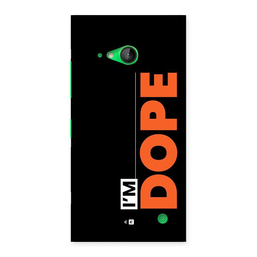 I am Dope Back Case for Lumia 730