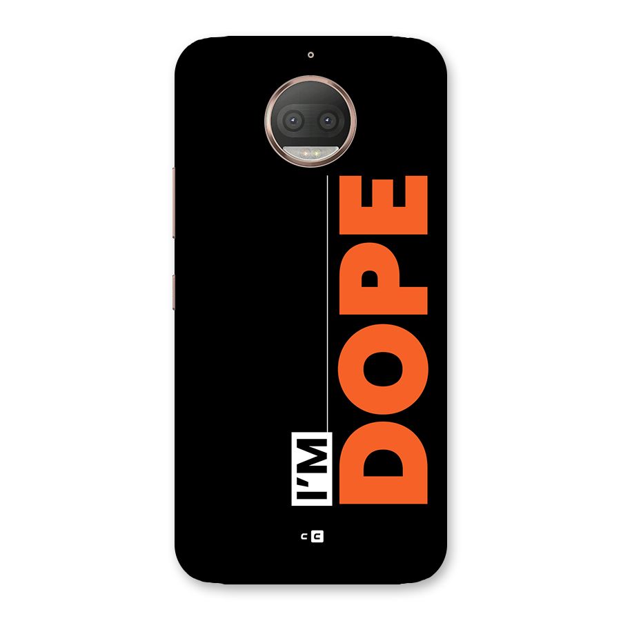 I am Dope Back Case for Moto G5s Plus
