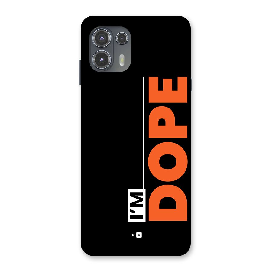 I am Dope Back Case for Motorola Edge 20 Fusion