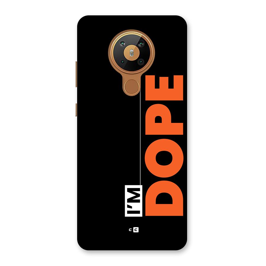 I am Dope Back Case for Nokia 5.3