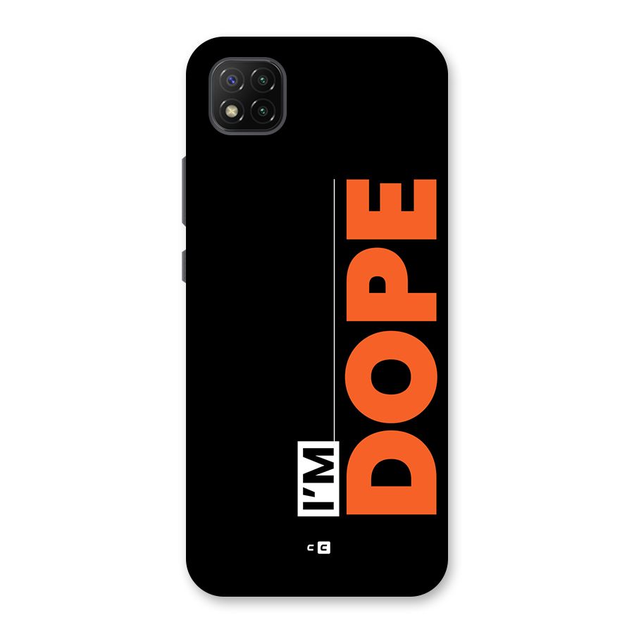 I am Dope Back Case for Poco C3