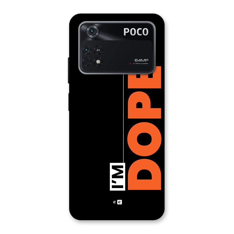 I am Dope Back Case for Poco M4 Pro 4G