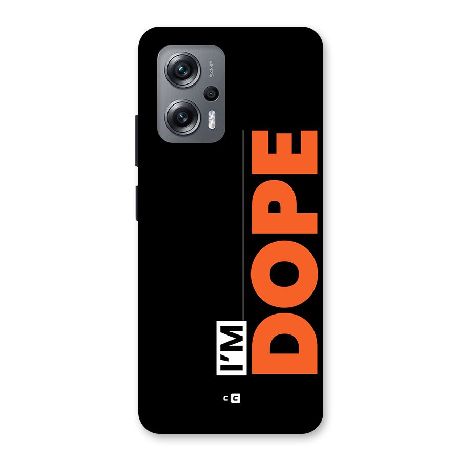 I am Dope Back Case for Redmi K50i