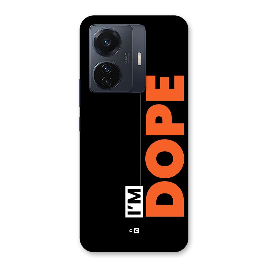 I am Dope Back Case for Vivo T1 Pro