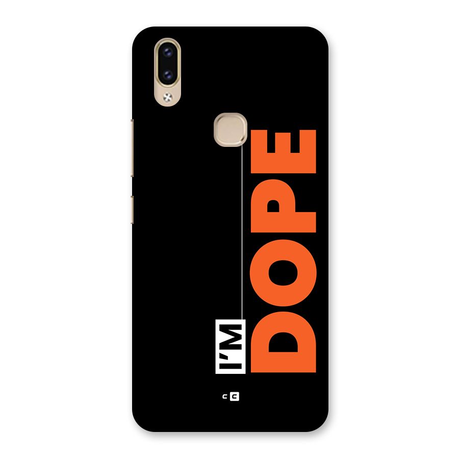 I am Dope Back Case for Vivo V9 Youth