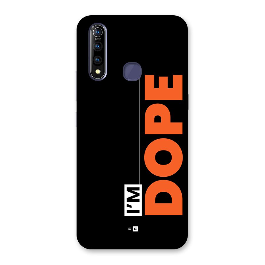 I am Dope Back Case for Vivo Z1 Pro