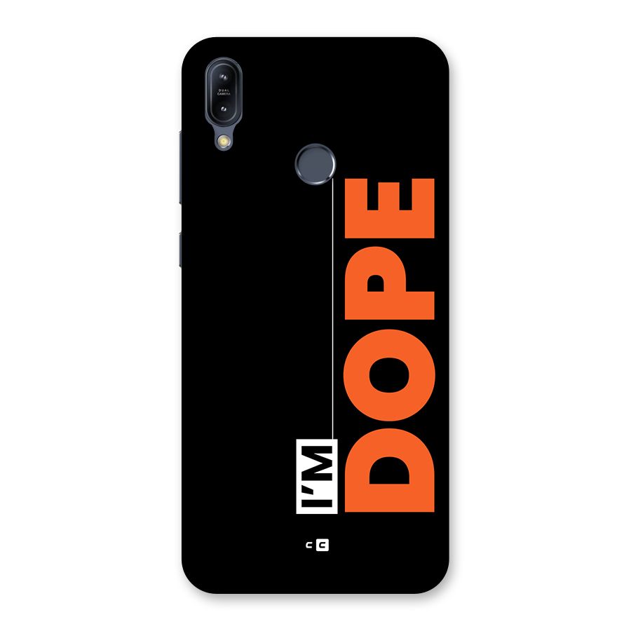 I am Dope Back Case for Zenfone Max M2