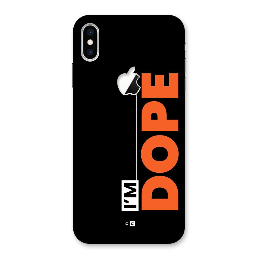 I am Dope Back Case for iPhone XS Max Apple Cut