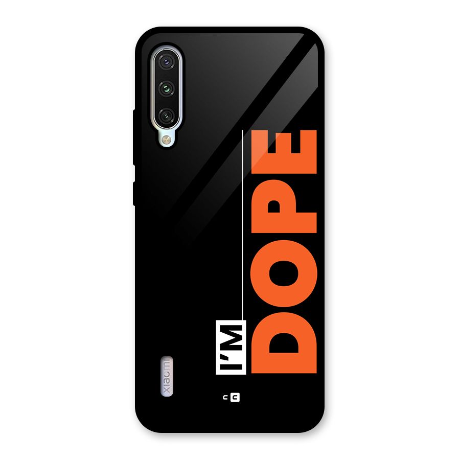 I am Dope Glass Back Case for Mi A3