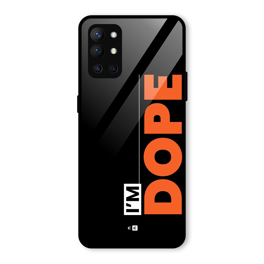 I am Dope Glass Back Case for OnePlus 9R