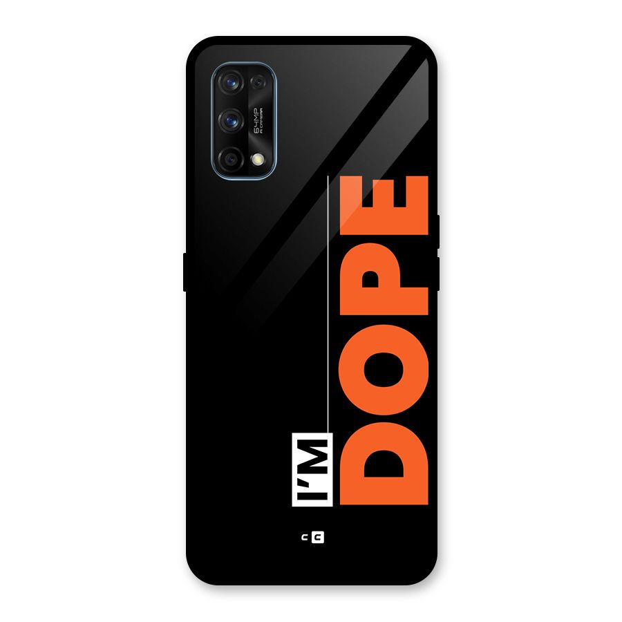 I am Dope Glass Back Case for Realme 7 Pro
