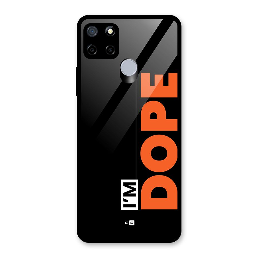 I am Dope Glass Back Case for Realme Narzo 20