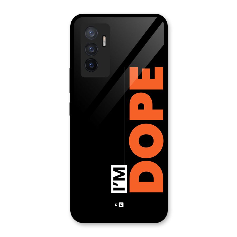 I am Dope Glass Back Case for Vivo V23e