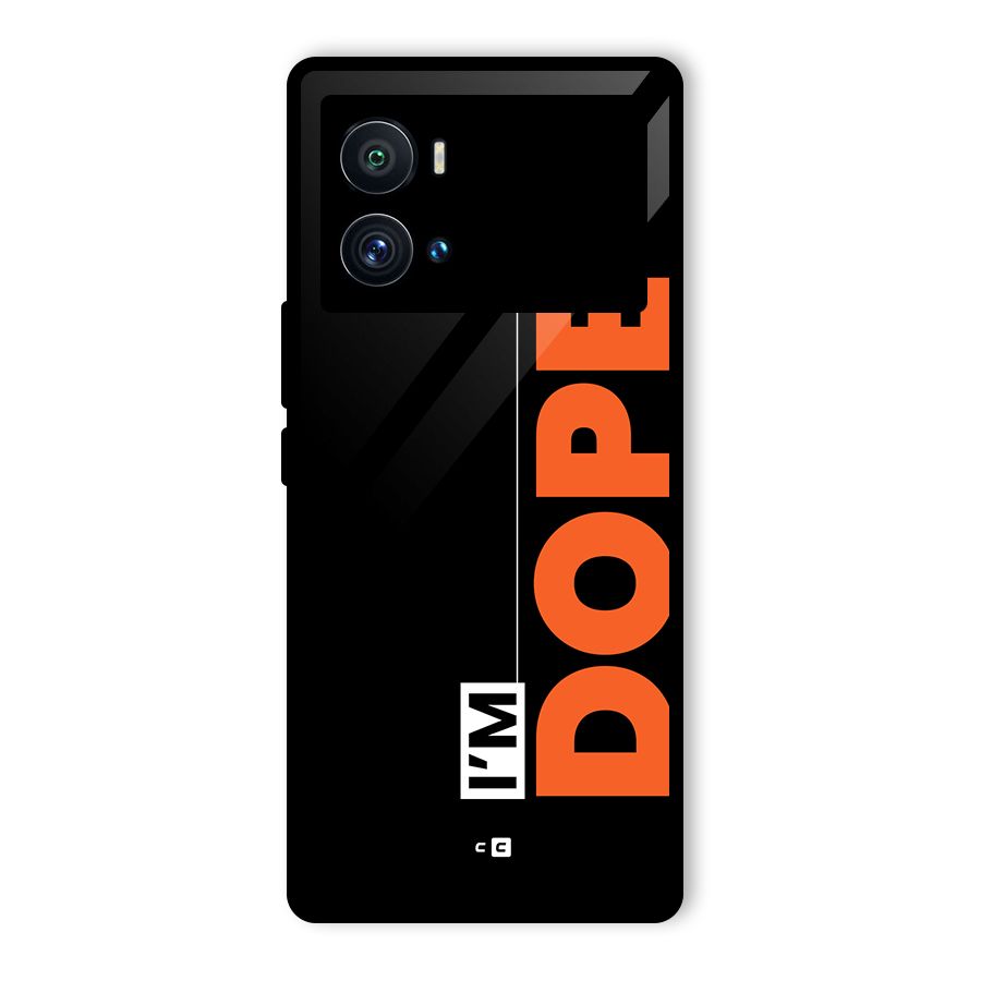 I am Dope Glass Back Case for Vivo iQOO 9 Pro