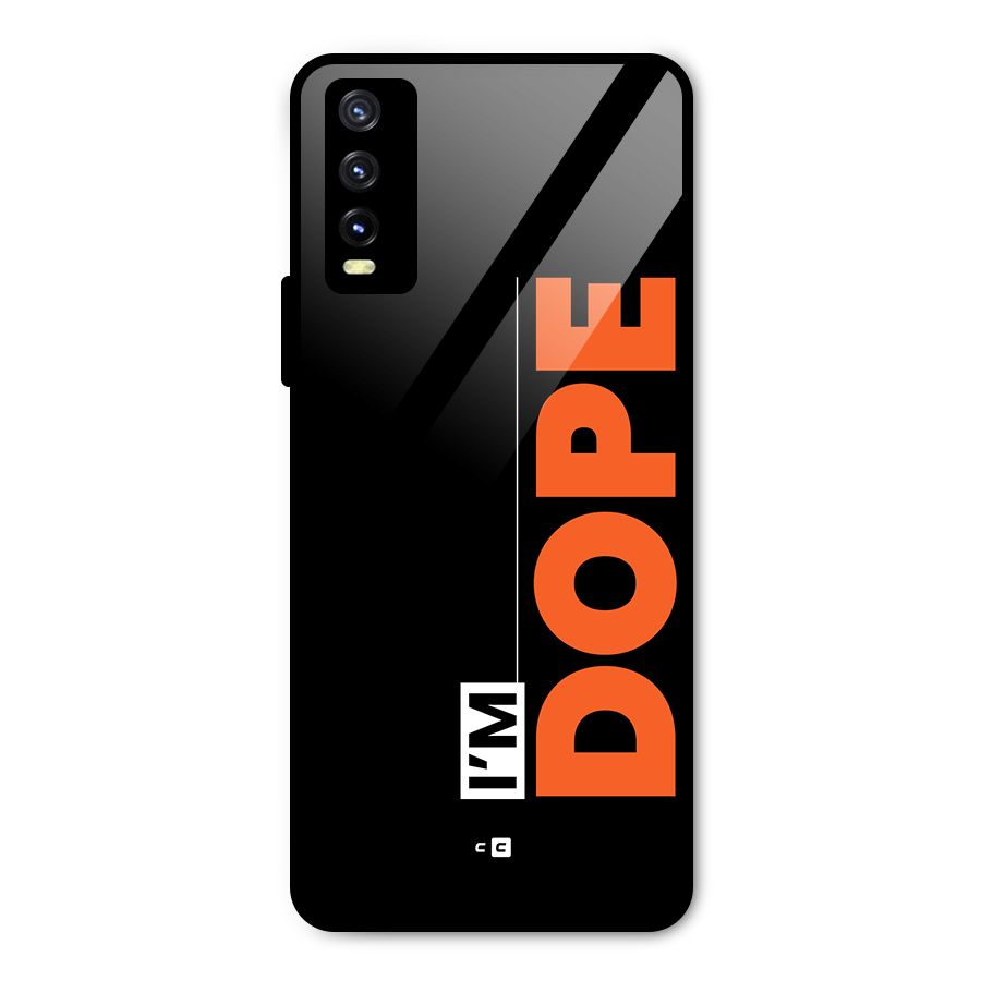 I am Dope Metal Back Case for Vivo Y20g
