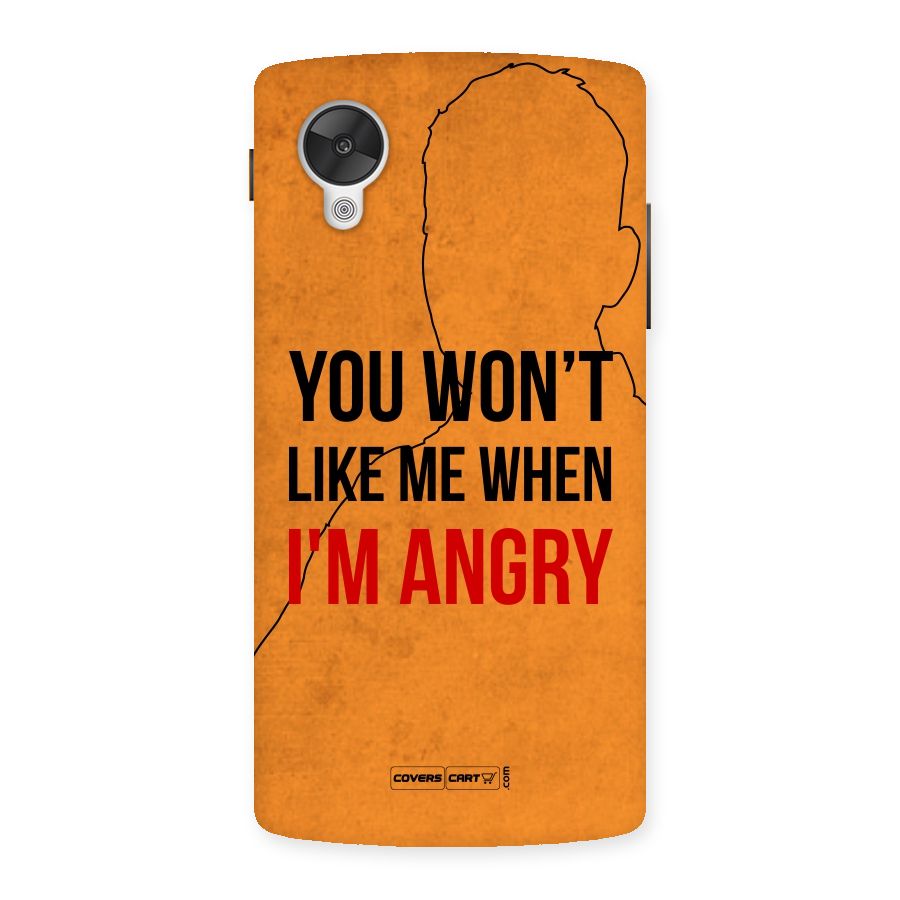 I m Angry Back Case for Google Nexsus 5