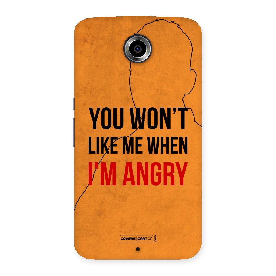 I m Angry Back Case for Nexsus 6