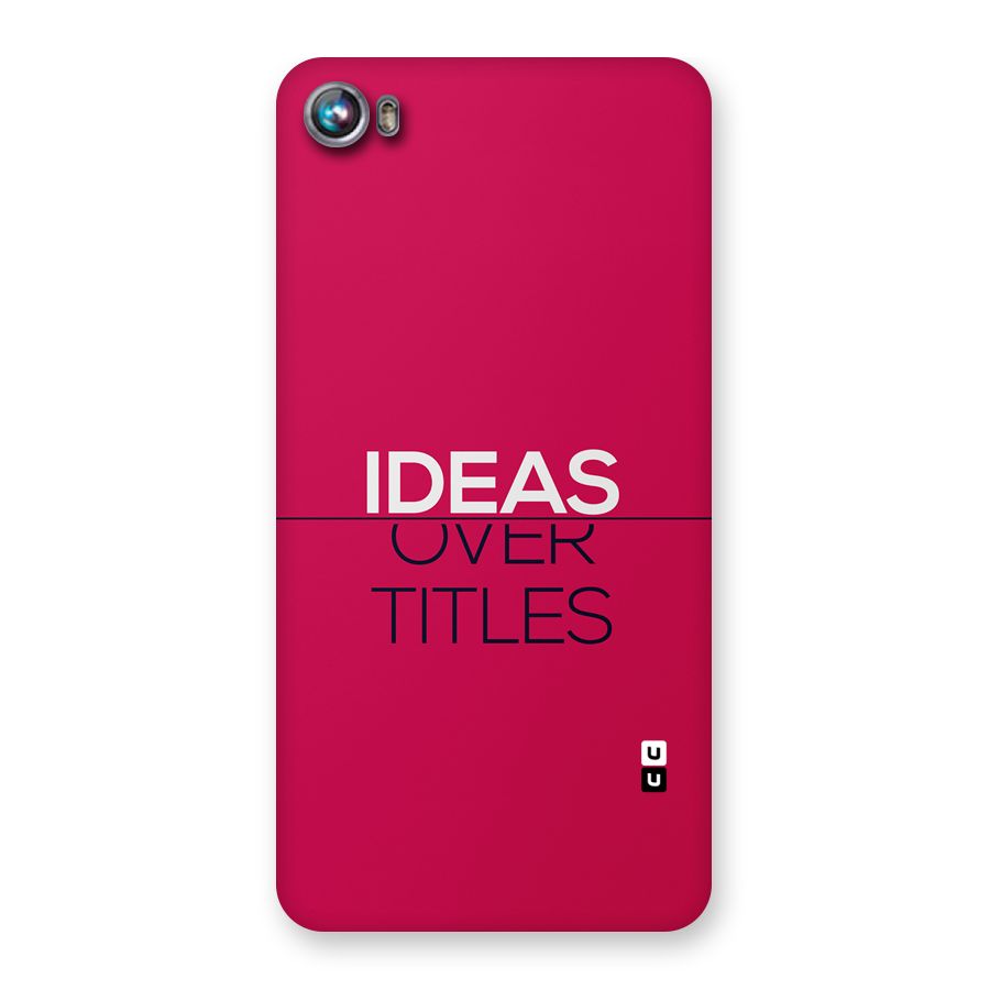 Ideas Over Titles Back Case for Canvas Fire 4 (A107)