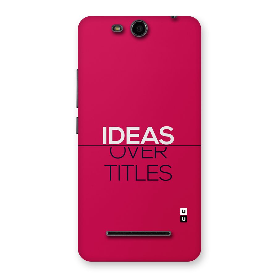 Ideas Over Titles Back Case for Canvas Juice 3 Q392