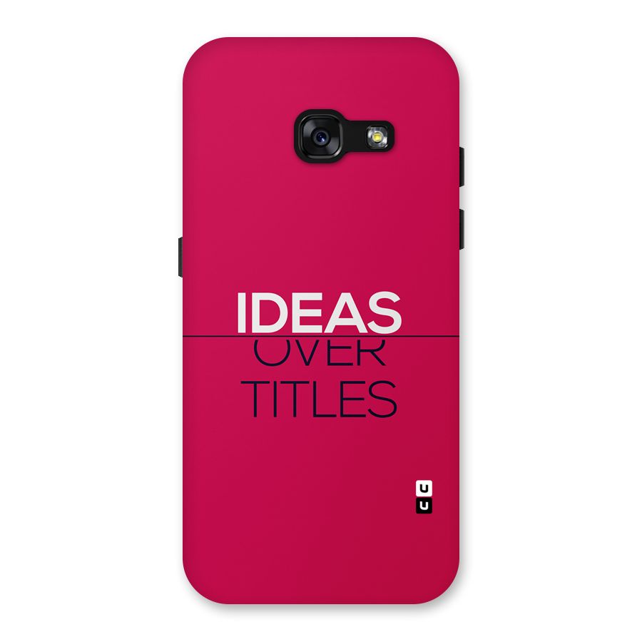 Ideas Over Titles Back Case for Galaxy A3 (2017)