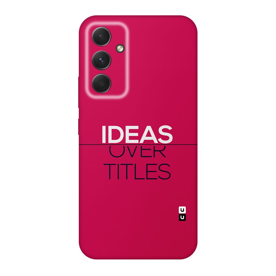 Ideas Over Titles Back Case for Galaxy A54