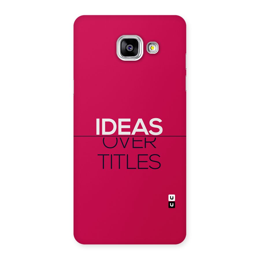 Ideas Over Titles Back Case for Galaxy A5 (2016)