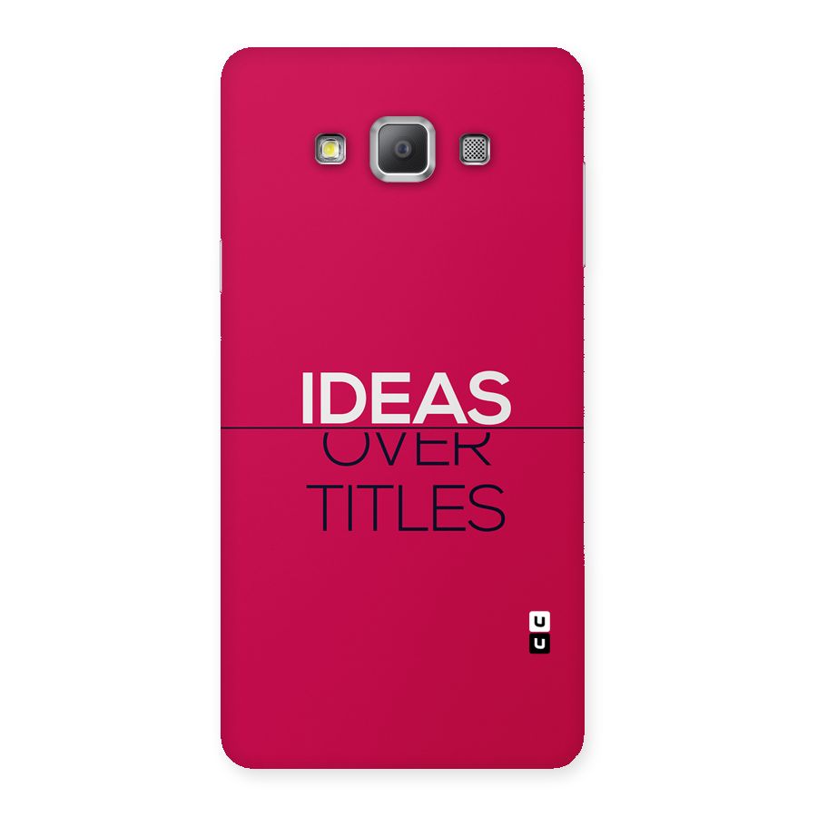 Ideas Over Titles Back Case for Galaxy A7