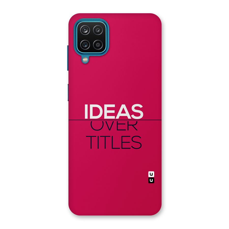 Ideas Over Titles Back Case for Galaxy F12