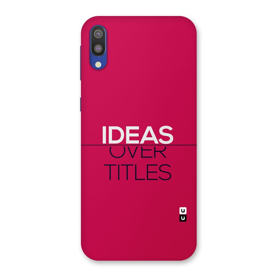 Ideas Over Titles Back Case for Galaxy M10