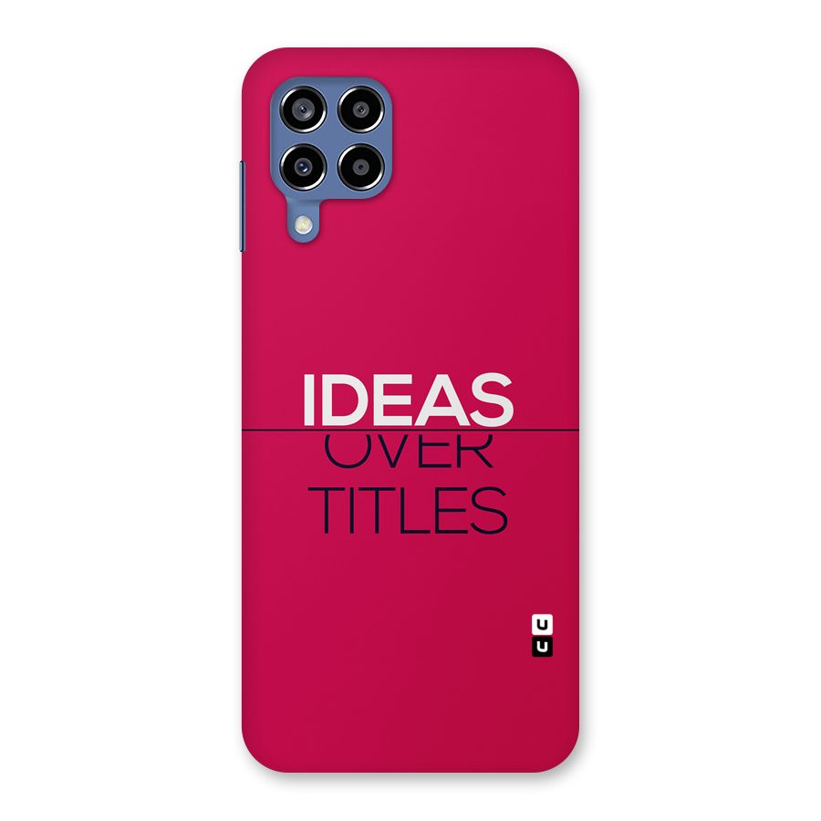 Ideas Over Titles Back Case for Galaxy M53 5G