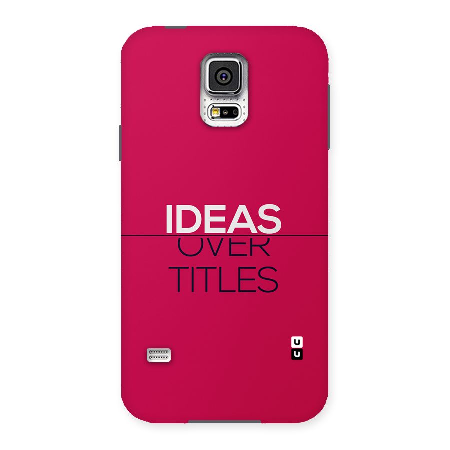 Ideas Over Titles Back Case for Galaxy S5
